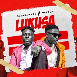 Lukusa (feat. Vector) Oyinkanade