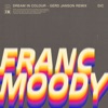 Dream in Colour (Gerd Janson Remix) - Single