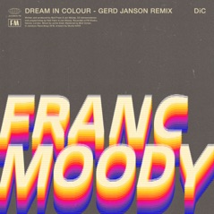 Dream in Colour (Gerd Janson Remix) - Single