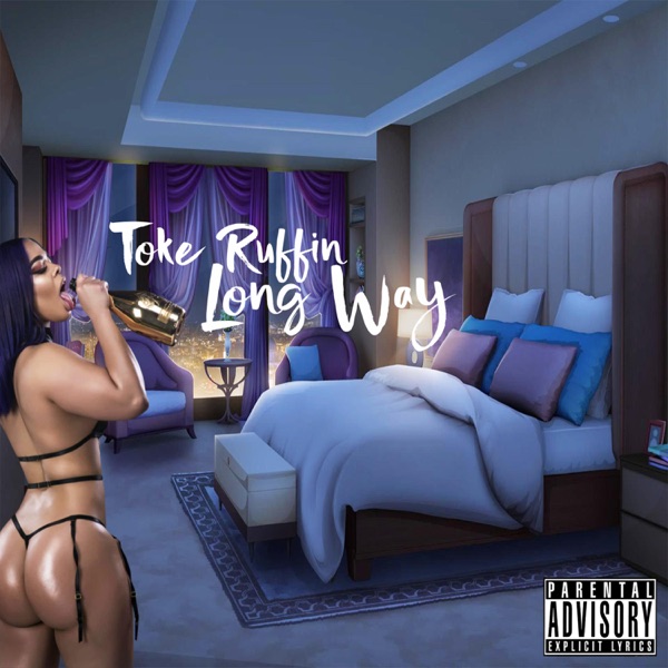 Long Way - Single - Toke Ruffin