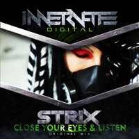 Close Your Eyes & Listen - Single - Strix
