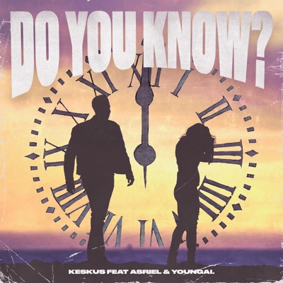 Do You Know? (feat. Asriel & Youngai) - Single