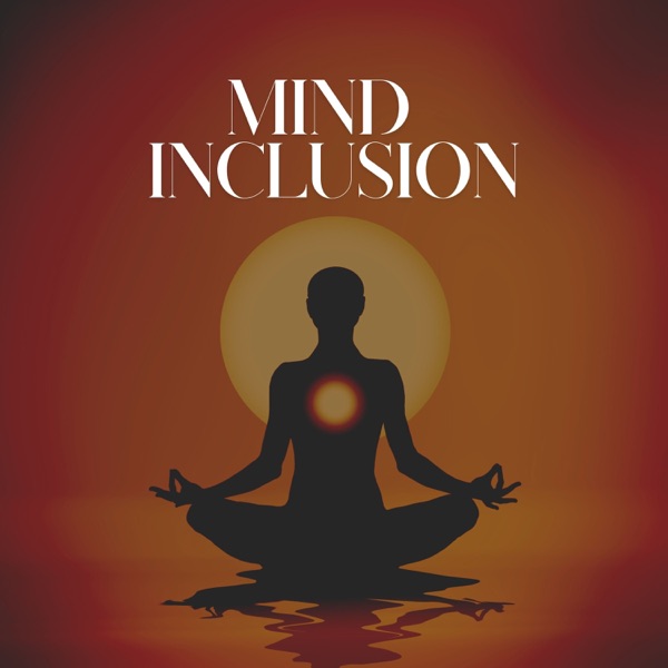 Mind Inclusion