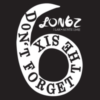 Don't Forget The 6 - EP - Lon6z