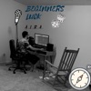 Beginners Luck - EP
