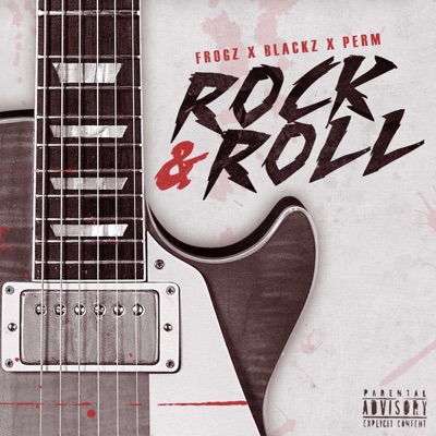 Rock & Roll (feat. Blackz & Perm) - Single