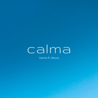 Calma - Single - Moura & Hanna