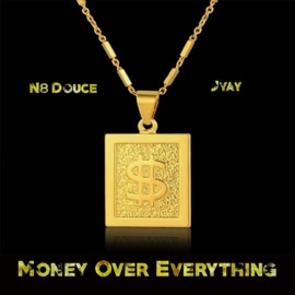 Money Over Everything N8 Douce & Jyay