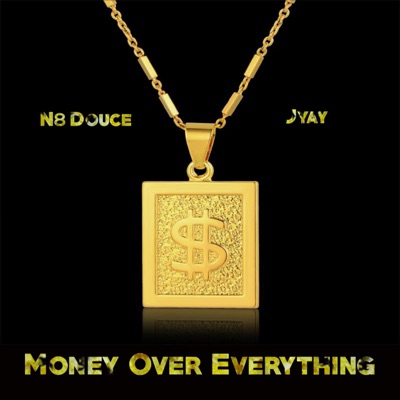 Money Over Everything - Single