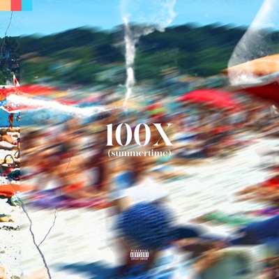 100x (Summertime) - Single