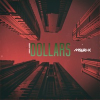 Dollars - Single - Mous-K