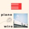 Piano Wire - _Worry lyrics