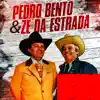 pedro bento  zé da estrada