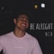 Be Alright - NCK lyrics