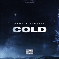 Cold (feat. Nthn) - Single - Kinetic