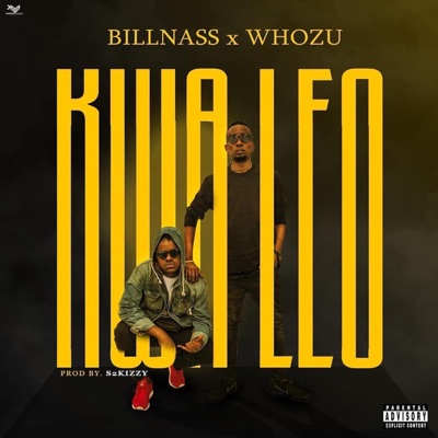 Kwa Leo (feat. Billnass) - Single