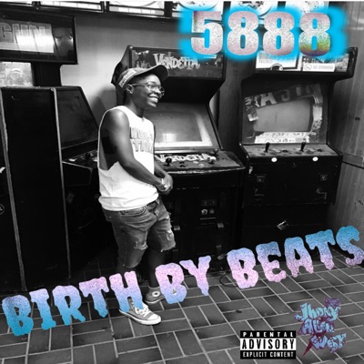 5888: Birth by Beats