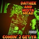 Comin 2 Get Ya feat Mista Mead Single