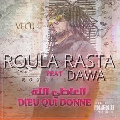 Dieu Qui Donne (feat. Dawa) - Single