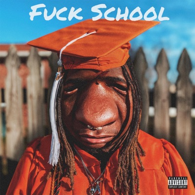 Fuck School - Single