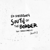 Ed Sheeran - South of the Border (feat. Camila Cabello) [Acoustic]  artwork