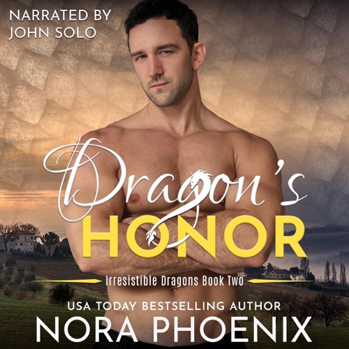 Dragon's Honor: Irresistible Dragons, Book 2 (Unabridged) cover