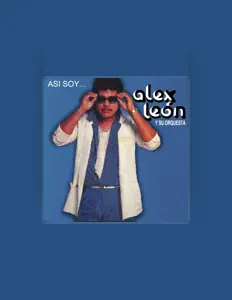 Listen to Alex Leon y Su Orquesta, watch music videos, read bio, see tour dates & more!