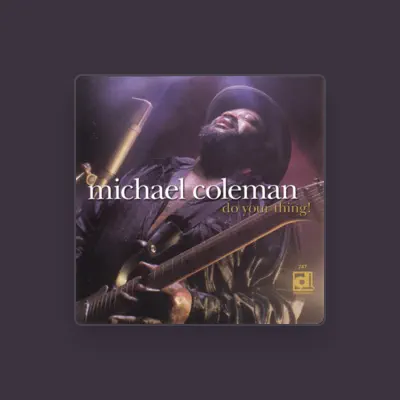 Listen to Michael Coleman, watch music videos, read bio, see tour dates & more!