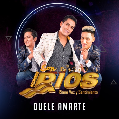 Son de Ríos - Por Siempre Mía