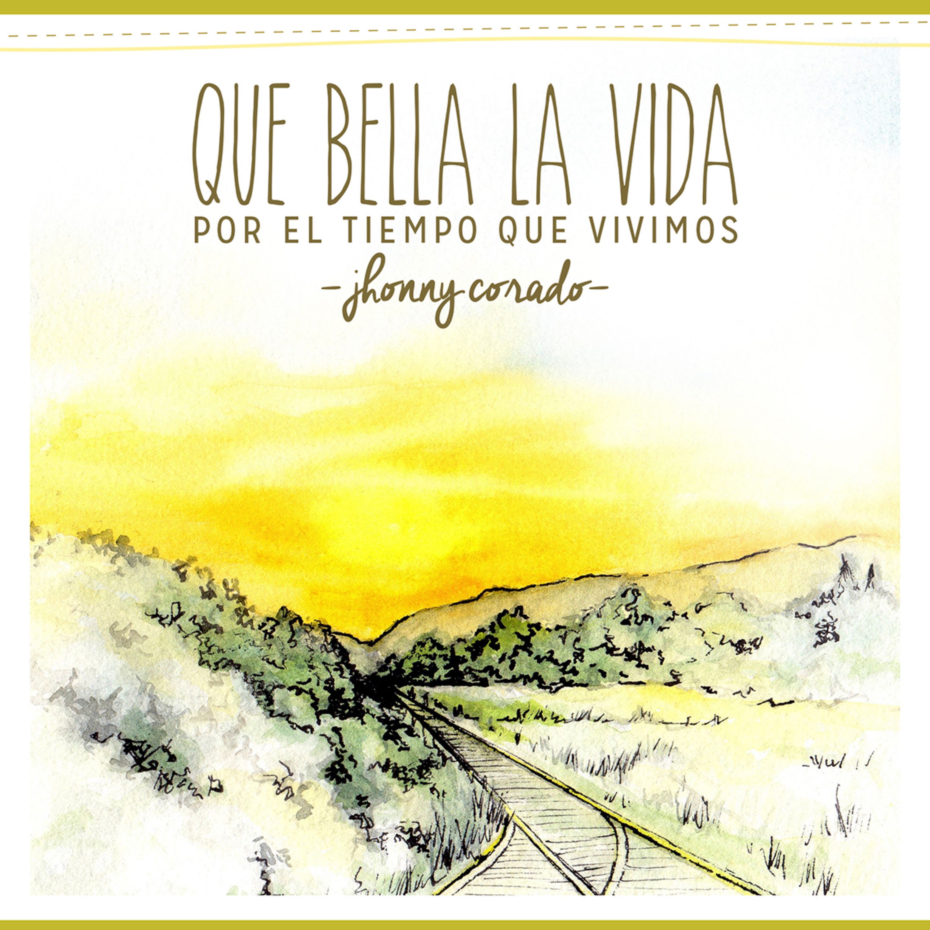 Que Bella la Vida [EP]
