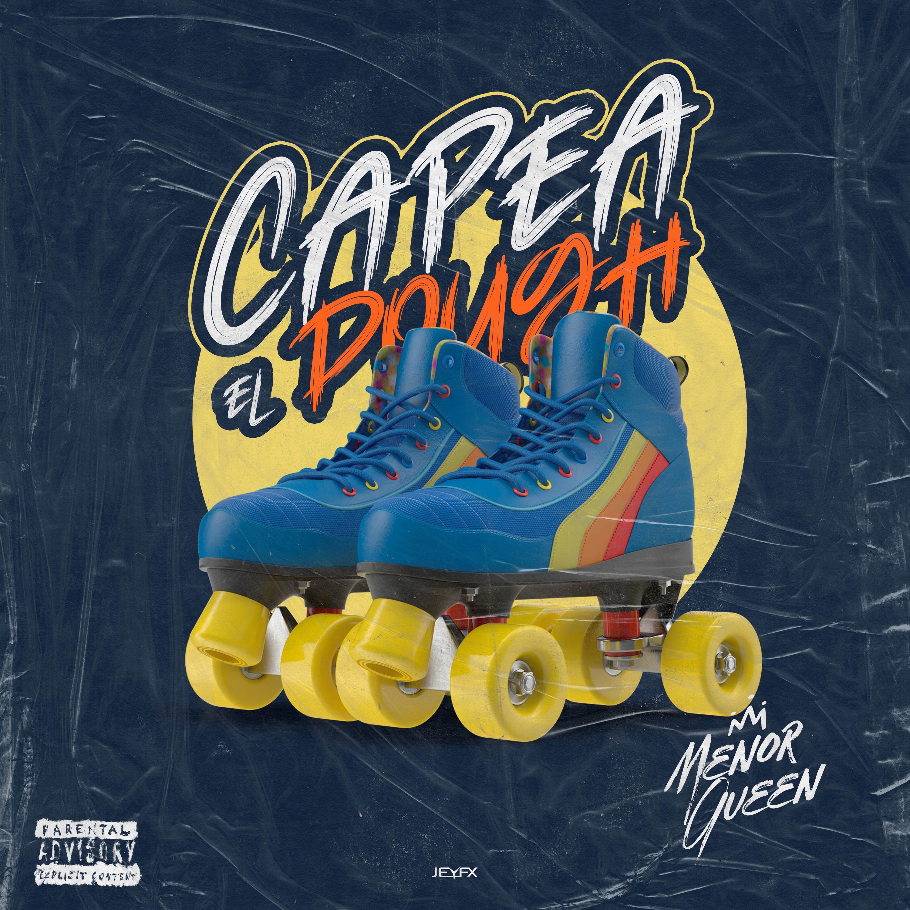 Capea El Dough (Menor Queen Version) - Single