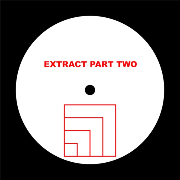 Extract Part Two - EP