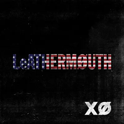 Xo - Leathermouth Xo - Leathermouth