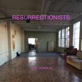 Resurrectionists - Water Dollars