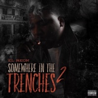 Somewhere in the Trenches 2 - EL Reon