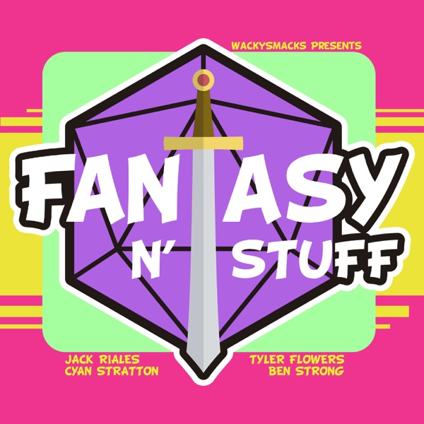 Fantasy and Stuff Fantasy and Stuff