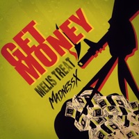 Get Money - Single - Melis Treat & MadnessX