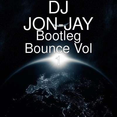 DJ JON-JAY - Bootleg Bounce, Vol. 1
