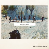 Easter Song (feat. David Virgo) - Single - North Cleveland Worship