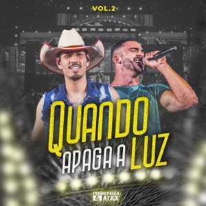 Quando Apaga a Luz, Vol. 2 (Ao Vivo)