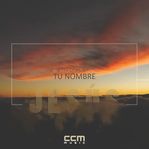 Tu Nombre es poderoso — CCM Music