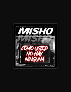 Listen to misho, watch music videos, read bio, see tour dates & more!