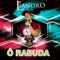 Ô Rabuda - Liandro Levi lyrics