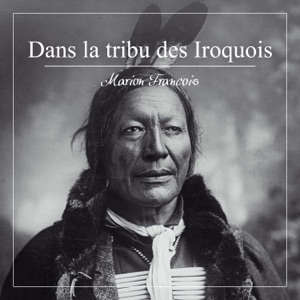 Dans la tribu des Iroquois