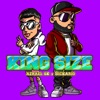 King Size (feat. Sickario) - Single