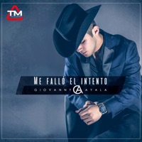 Me Falló el Intento - Giovanny Ayala