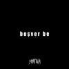 Boşver Be - Single