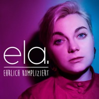 Ehrlich kompliziert - Single - ela.