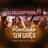 Piadinha Sem Graça (Ao Vivo) [feat. Ph & Michel] - Single