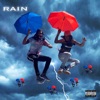 Rain (feat. Bluntana) - Single